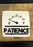 Humorous Patience vinyl sticker