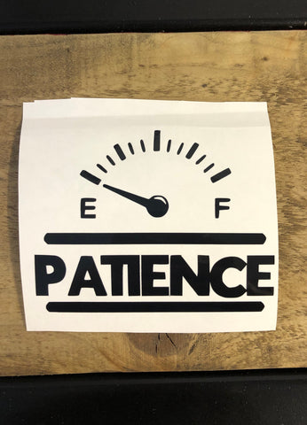 Humorous Patience vinyl sticker